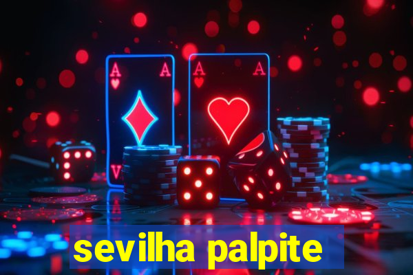 sevilha palpite